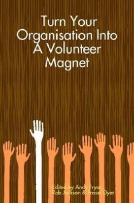 The cover of how to turn your organisation into a volunteer magnet